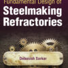 Fundamental Design of Steelmaking Refractories - 1st Edition