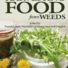 Harvesting Foods from Weeds - 1st Edition