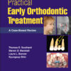 Practical Early Orthodontic Treatment - 1st Edition
