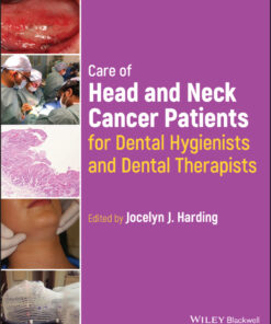Care of Head and Neck Cancer Patients for Dental Hygienists and Dental Therapists - 1st Edition