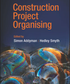 Construction Project Organising - 1st Edition