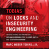 Tobias on Locks and Insecurity Engineering - 1st Edition