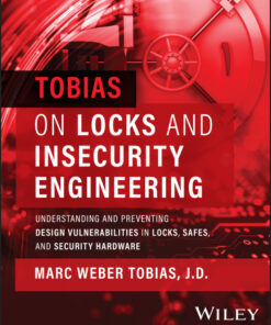 Tobias on Locks and Insecurity Engineering - 1st Edition
