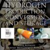 Materials for Hydrogen Production, Conversion, and Storage - 1st Edition