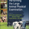 Performing the Large Animal Physical Examination - 1st Edition