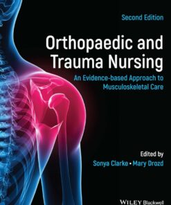 Orthopaedic and Trauma Nursing - 2nd Edition