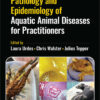 Pathology and Epidemiology of Aquatic Animal Diseases for Practitioners - 1st Edition