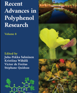Recent Advances in Polyphenol Research, Volume 8 - 1st Edition