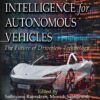 Artificial Intelligence for Autonomous Vehicles - 1st Edition