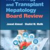 Hepatology and Transplant Hepatology Board Review - 1st Edition