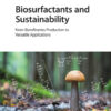 Biosurfactants and Sustainability - 1st Edition
