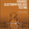 Fogoros' Electrophysiologic Testing - 7th Edition