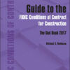 Guide to the FIDIC Conditions of Contract for Construction - 1st Edition