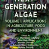 Next-Generation Algae, Volume 1 - 1st Edition