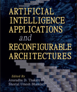 Artificial Intelligence Applications and Reconfigurable Architectures - 1st Edition
