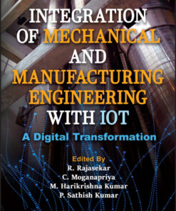 Integration of Mechanical and Manufacturing Engineering with IoT - 1st Edition
