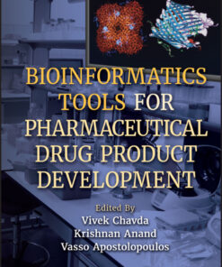Bioinformatics Tools for Pharmaceutical Drug Product Development - 1st Edition