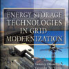 Energy Storage Technologies in Grid Modernization - 1st Edition