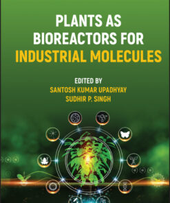 Plants as Bioreactors for Industrial Molecules - 1st Edition