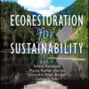 Ecorestoration for Sustainability - 1st Edition