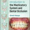 Introduction to the Masticatory System and Dental Occlusion - 1st Edition