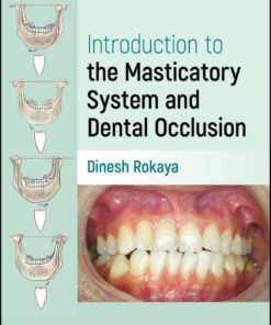 Introduction to the Masticatory System and Dental Occlusion - 1st Edition