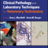 Clinical Pathology and Laboratory Techniques for Veterinary Technicians - 2nd Edition