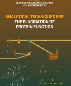 Analytical Techniques for the Elucidation of Protein Function - 1st Edition