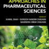 Sustainable Approaches in Pharmaceutical Sciences - 1st Edition