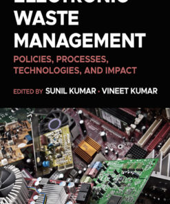 Electronic Waste Management - 1st Edition