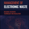 Management of Electronic Waste - 1st Edition