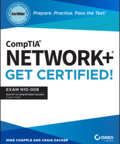CompTIA Network+ CertMike: Prepare. Practice. Pass the Test! Get Certified! - 1st Edition