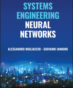 Systems Engineering Neural Networks - 1st Edition