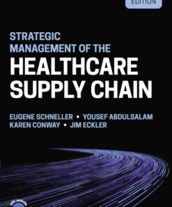 Strategic Management of the Health Care Supply Chain - 2nd Edition