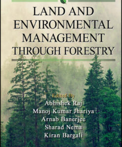 Land and Environmental Management Through Forestry - 1st Edition