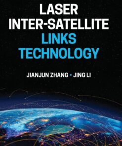 Laser Inter-Satellite Links Technology - 1st Edition