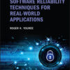 Software Reliability Techniques for Real-World Applications - 1st Edition