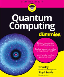 Quantum Computing For Dummies - 1st Edition