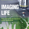 Imaging Life - 1st Edition