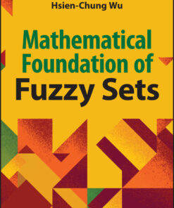 Mathematical Foundations of Fuzzy Sets - 1st Edition