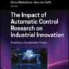 The Impact of Automatic Control Research on Industrial Innovation - 1st Edition