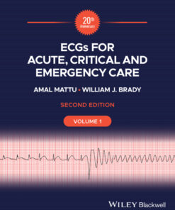 ECGs for Acute, Critical and Emergency Care, Volume 1, 20th Anniversary - 2nd Edition