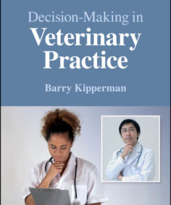 Decision-Making in Veterinary Practice - 1st Edition