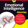 Emotional Intelligence For Dummies - 2nd Edition
