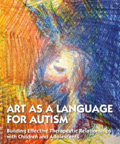 Art as a Language for Autism - 1st Edition