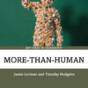 More-than-Human - 1st Edition