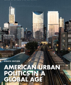 American Urban Politics in a Global Age - 8th Edition