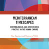 Mediterranean Timescapes - 1st Edition