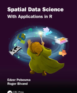 Spatial Data Science - 1st Edition