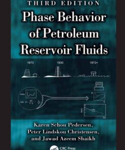 Phase Behavior of Petroleum Reservoir Fluids - 3rd Edition
